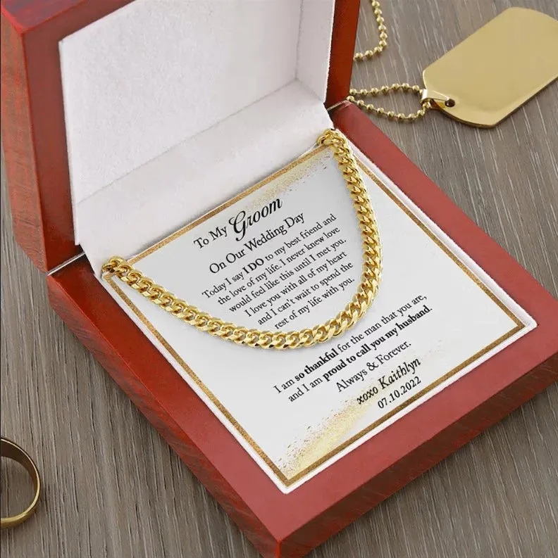 Personalized Groom Gift from Bride on Wedding Day, Gift From Bride to Groom, Men's Cuban Link Chain for Husband